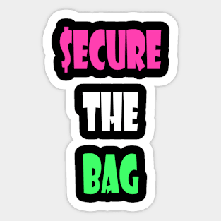 Secure the Bag Sticker